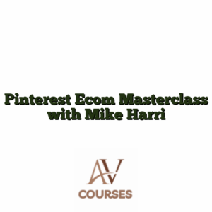 Pinterest Ecom Masterclass with Mike Harri