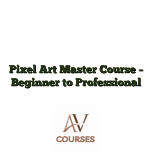 Pixel Art Master Course - Beginner to Professional