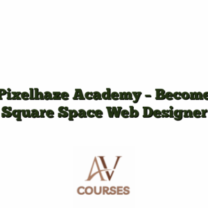 Pixelhaze Academy - Become Square Space Web Designer