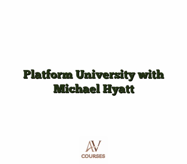 Platform University with Michael Hyatt