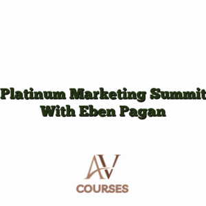 Platinum Marketing Summit With Eben Pagan