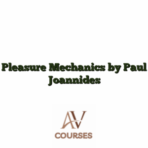 Pleasure Mechanics by Paul Joannides