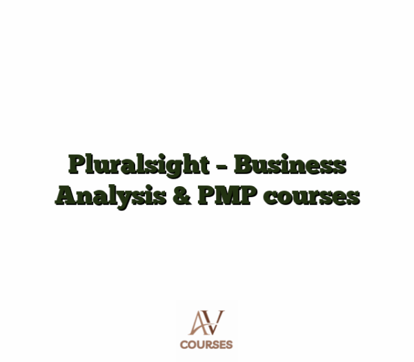 Pluralsight - Business Analysis & PMP courses