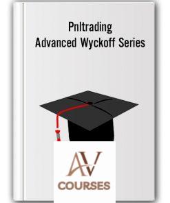 Pnltrading – Advanced Wyckoff Series