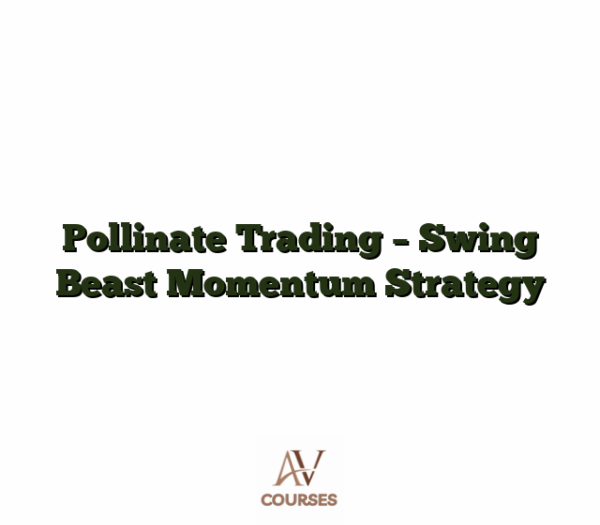 Pollinate Trading - Swing Beast Momentum Strategy