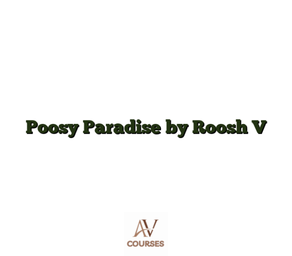 Poosy Paradise by Roosh V