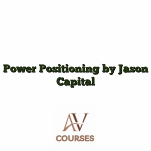 Power Positioning by Jason Capital
