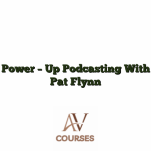 Power - Up Podcasting With Pat Flynn