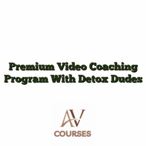 Premium Video Coaching Program With Detox Dudes