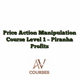Price Action Manipulation Course Level 1 - Piranha Profits
