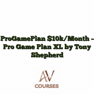 ProGamePlan $10k/Month - Pro Game Plan XL by Tony Shepherd
