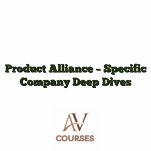Product Alliance - Specific Company Deep Dives