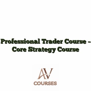 Professional Trader Course - Core Strategy Course