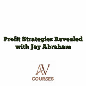 Profit Strategies Revealed with Jay Abraham