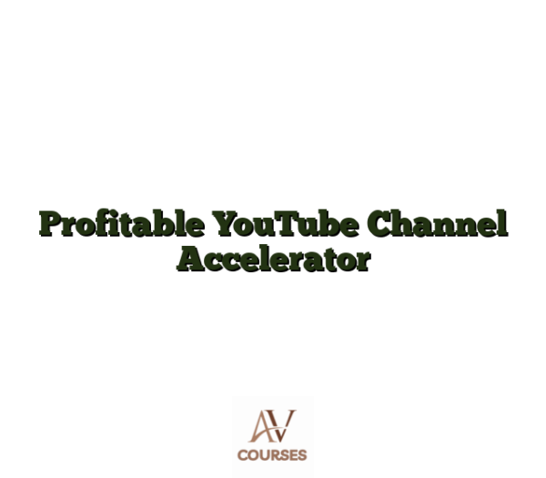 Profitable YouTube Channel Accelerator