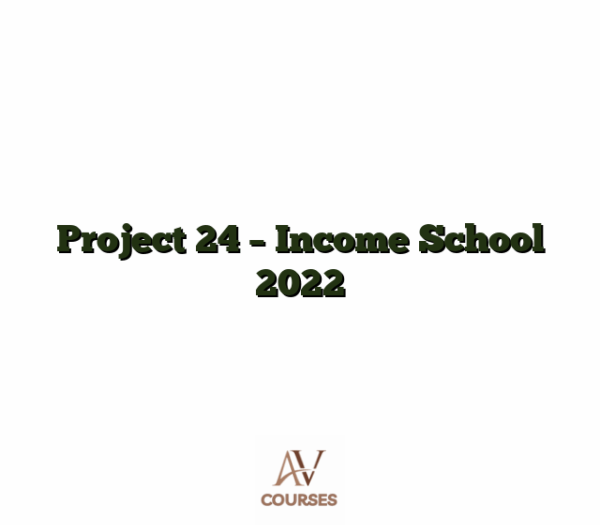 Project 24 - Income School 2022