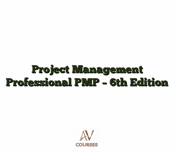 Project Management Professional PMP - 6th Edition