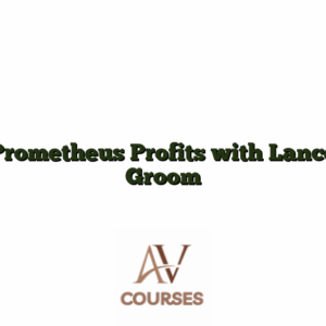 Prometheus Profits with Lance Groom