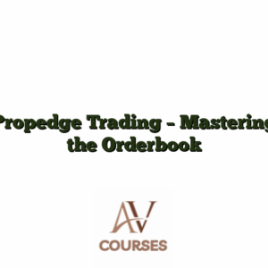 Propedge Trading - Mastering the Orderbook