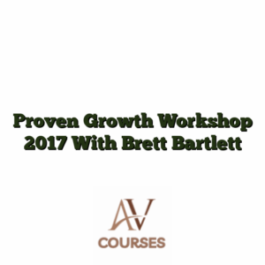 Proven Growth Workshop 2017 With Brett Bartlett
