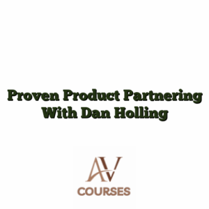 Proven Product Partnering With Dan Holling