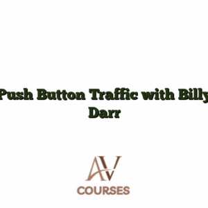 Push Button Traffic with Billy Darr