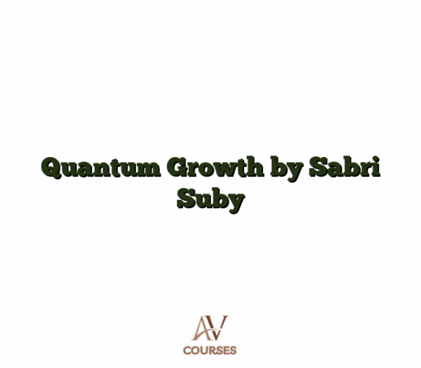 Quantum Growth by Sabri Suby