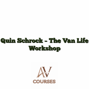 Quin Schrock - The Van Life Workshop