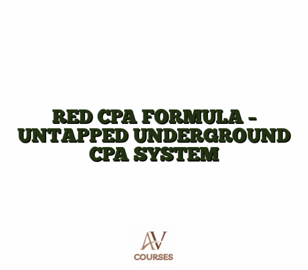 RED CPA FORMULA - UNTAPPED UNDERGROUND CPA SYSTEM