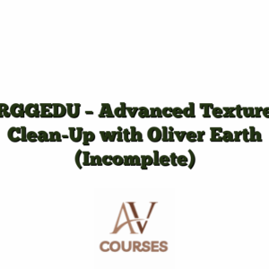 RGGEDU - Advanced Texture Clean-Up with Oliver Earth (Incomplete)