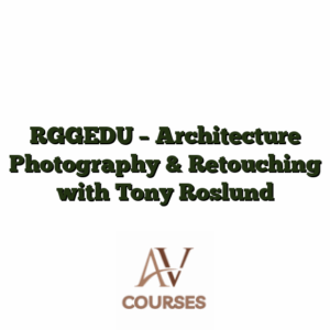 RGGEDU - Architecture Photography & Retouching with Tony Roslund