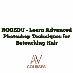 RGGEDU - Learn Advanced Photoshop Techniques for Retouching Hair