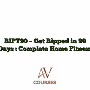 RIPT90 - Get Ripped in 90 Days : Complete Home Fitness