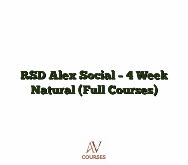 RSD Alex Social - 4 Week Natural (Full Courses)