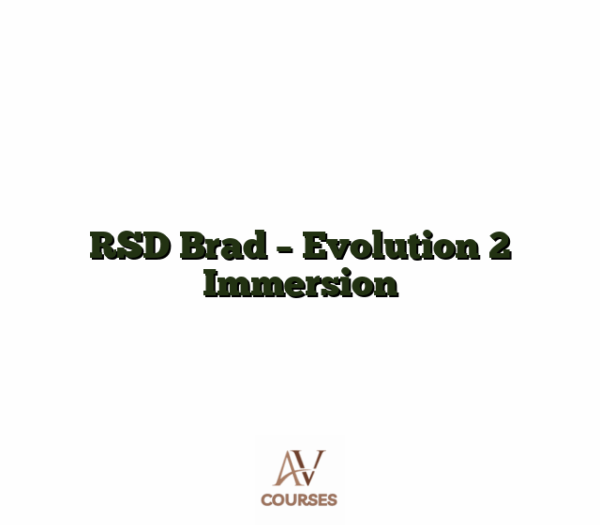 RSD Brad - Evolution 2 Immersion