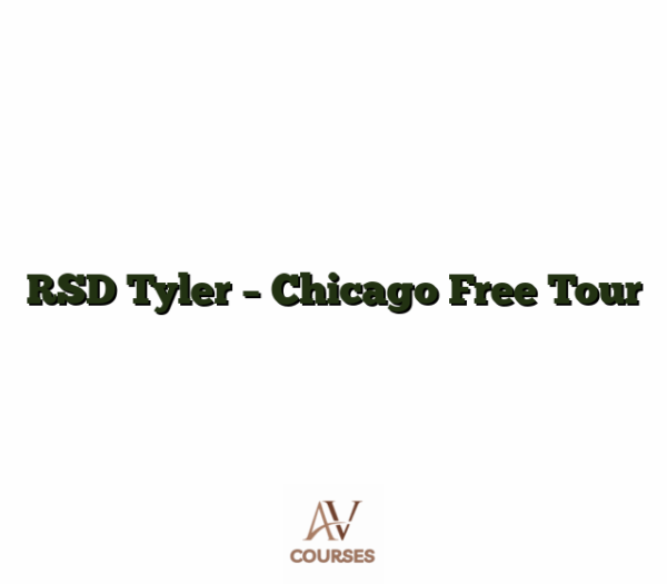 RSD Tyler - Chicago Free Tour