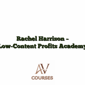 Rachel Harrison - Low-Content Profits Academy