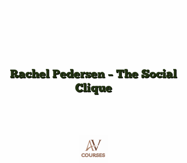 Rachel Pedersen - The Social Clique