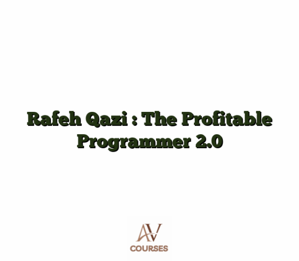 Rafeh Qazi : The Profitable Programmer 2.0