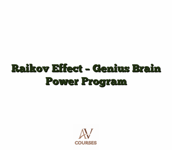 Raikov Effect - Genius Brain Power Program