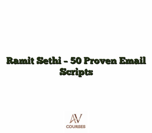 Ramit Sethi - 50 Proven Email Scripts