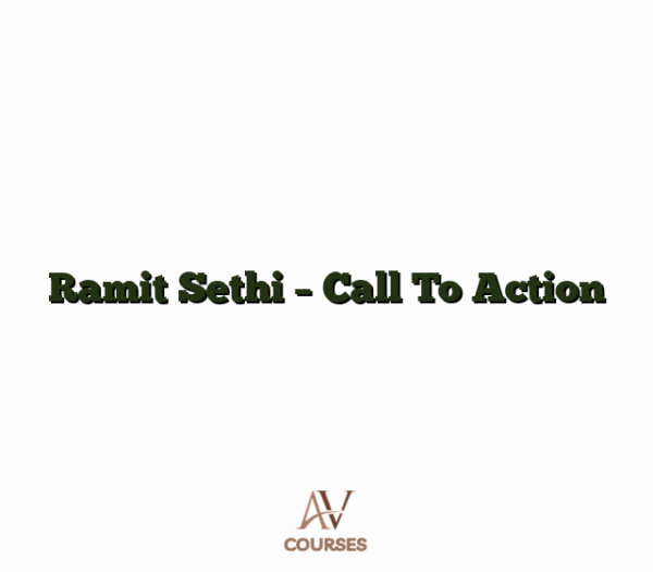 Ramit Sethi - Call To Action