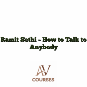 Ramit Sethi - How to Talk to Anybody