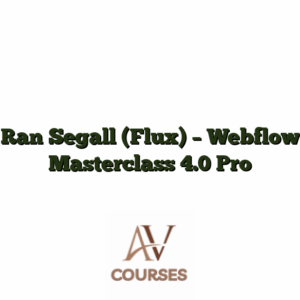 Ran Segall (Flux) - Webflow Masterclass 4.0 Pro
