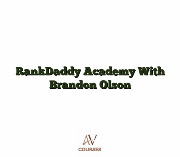 RankDaddy Academy With Brandon Olson
