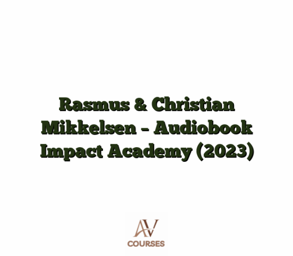 Rasmus & Christian Mikkelsen - Audiobook Impact Academy (2023)