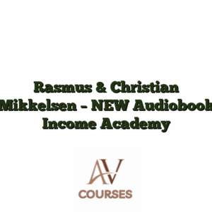 Rasmus & Christian Mikkelsen - NEW Audiobook Income Academy
