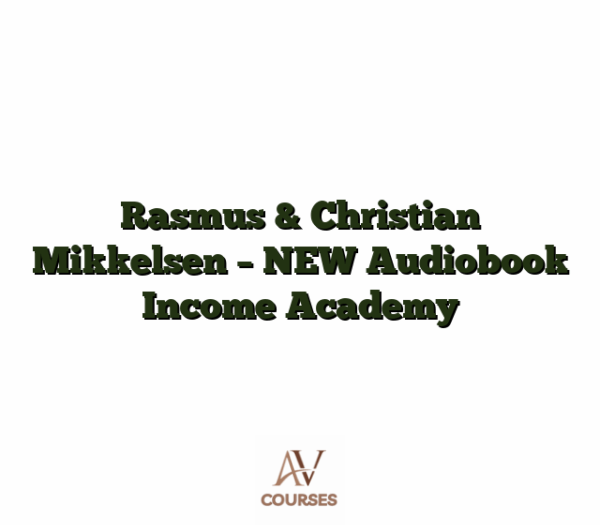 Rasmus & Christian Mikkelsen - NEW Audiobook Income Academy