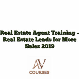 Real Estate Agent Training - Real Estate Leads for More Sales 2019