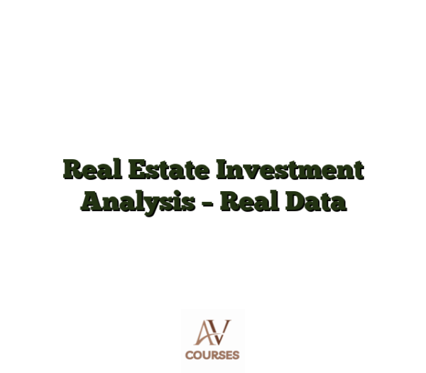 Real Estate Investment Analysis - Real Data
